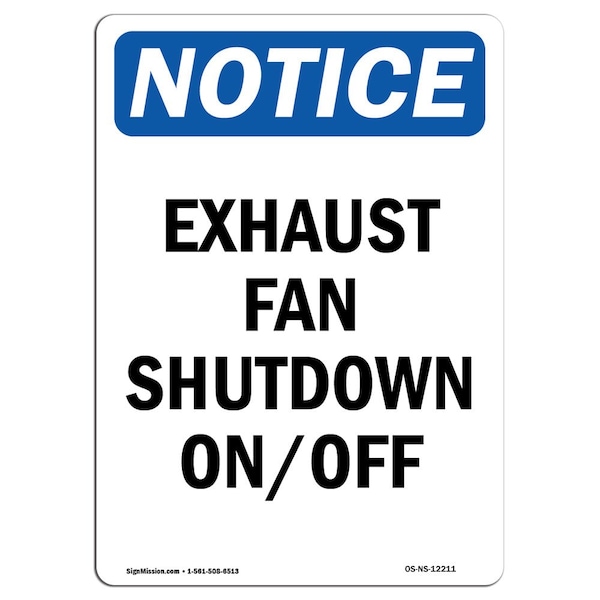 Safety Sign, OSHA Notice, 5" Height, Exhaust Fan Shutdown On-Off Sign, Portrait, 10PK